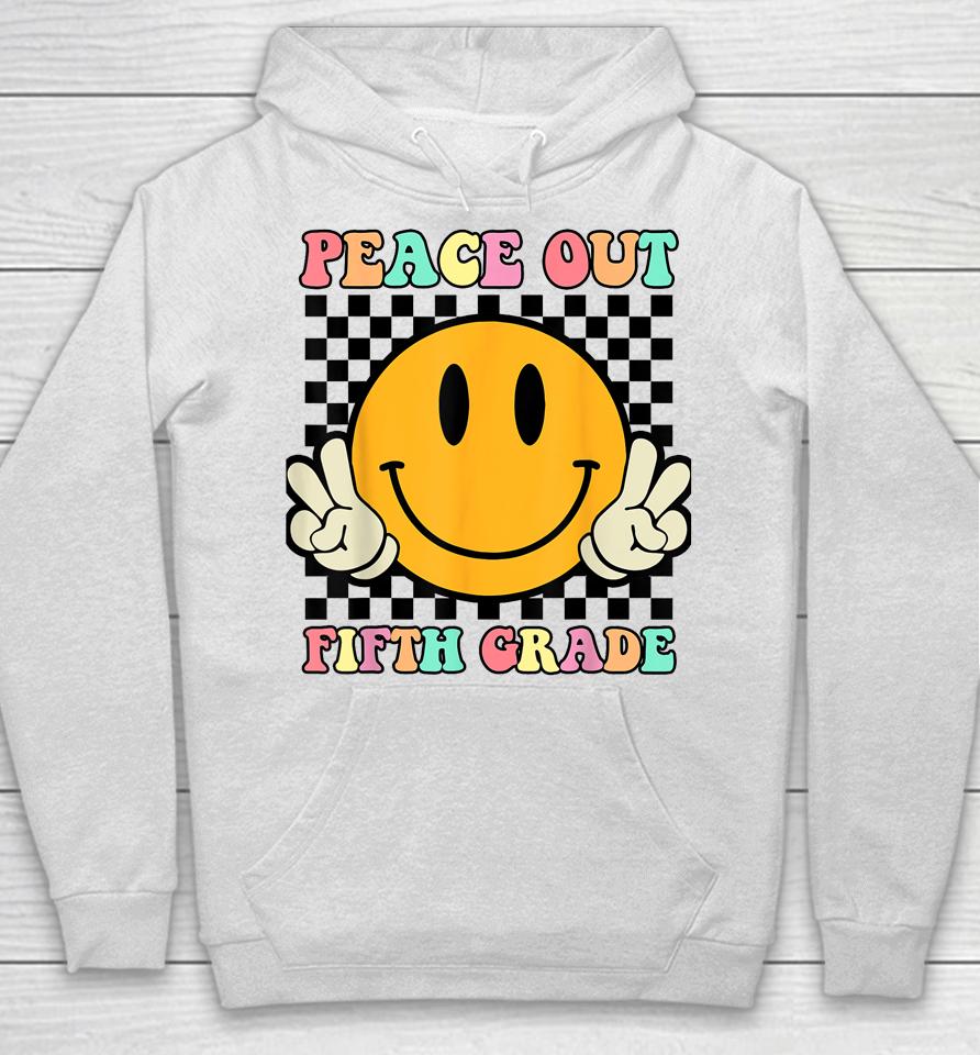 Hippie Smile Face Peace Out Fifth 5Th Grade Class Of 2023 Hoodie
