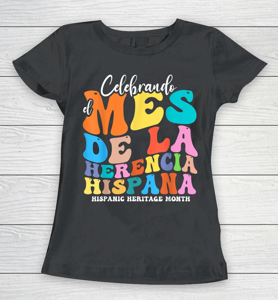 Hispanic Heritage Month 2022 National Latino Countries Flag Women T-Shirt