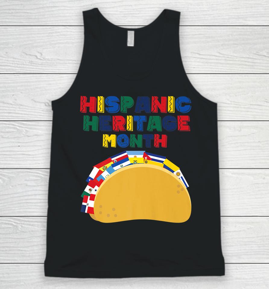 Hispanic Heritage Month Funny Tacos Latin American Countries Unisex Tank Top