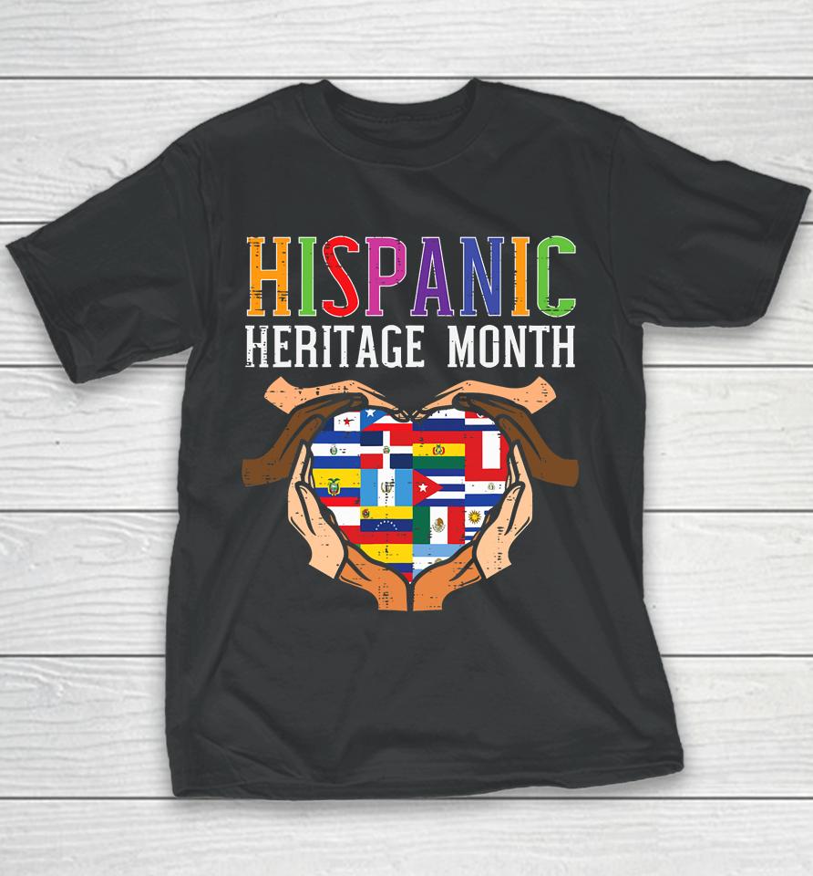 Hispanic Heritage Month Hands Heart Flags Youth T-Shirt