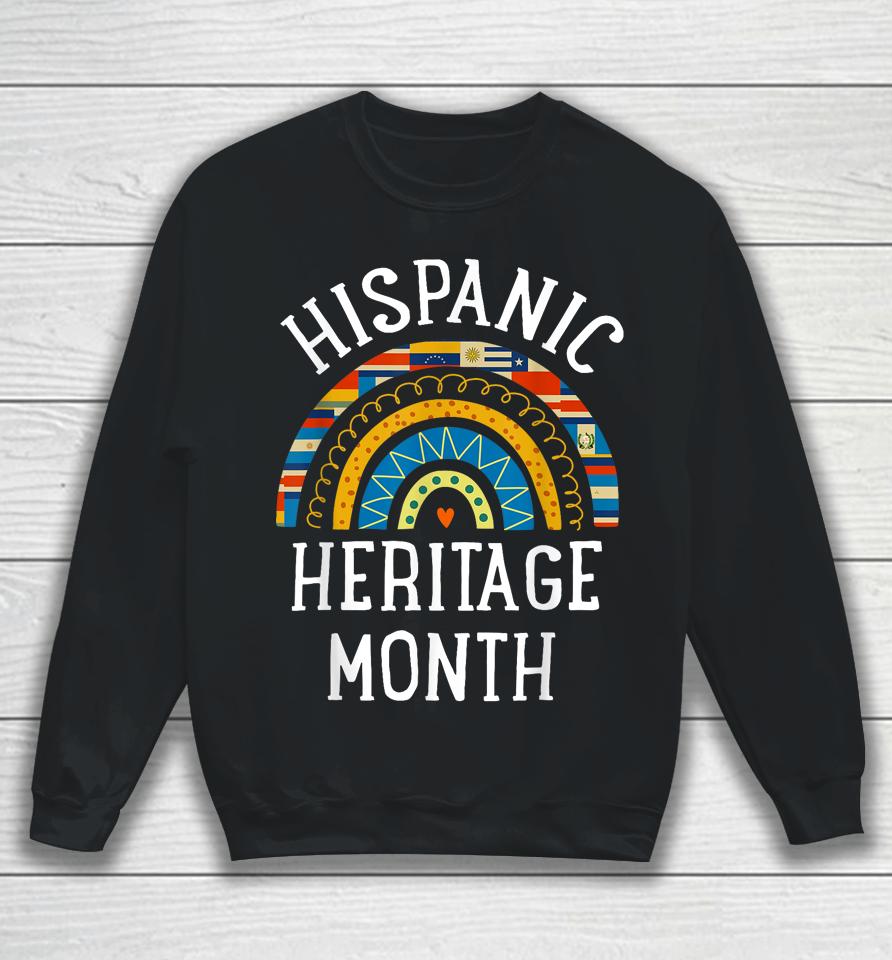 Hispanic Heritage Month National Latino Countries Flags Sweatshirt