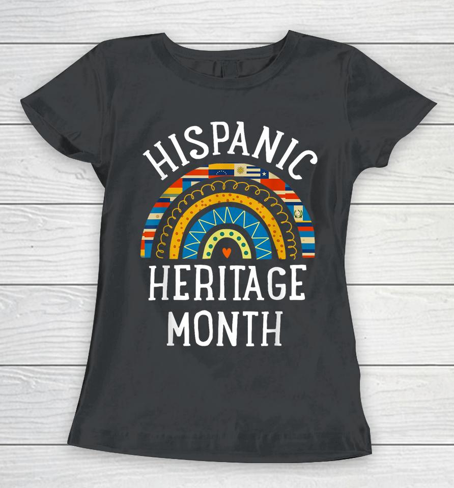 Hispanic Heritage Month National Latino Countries Flags Women T-Shirt