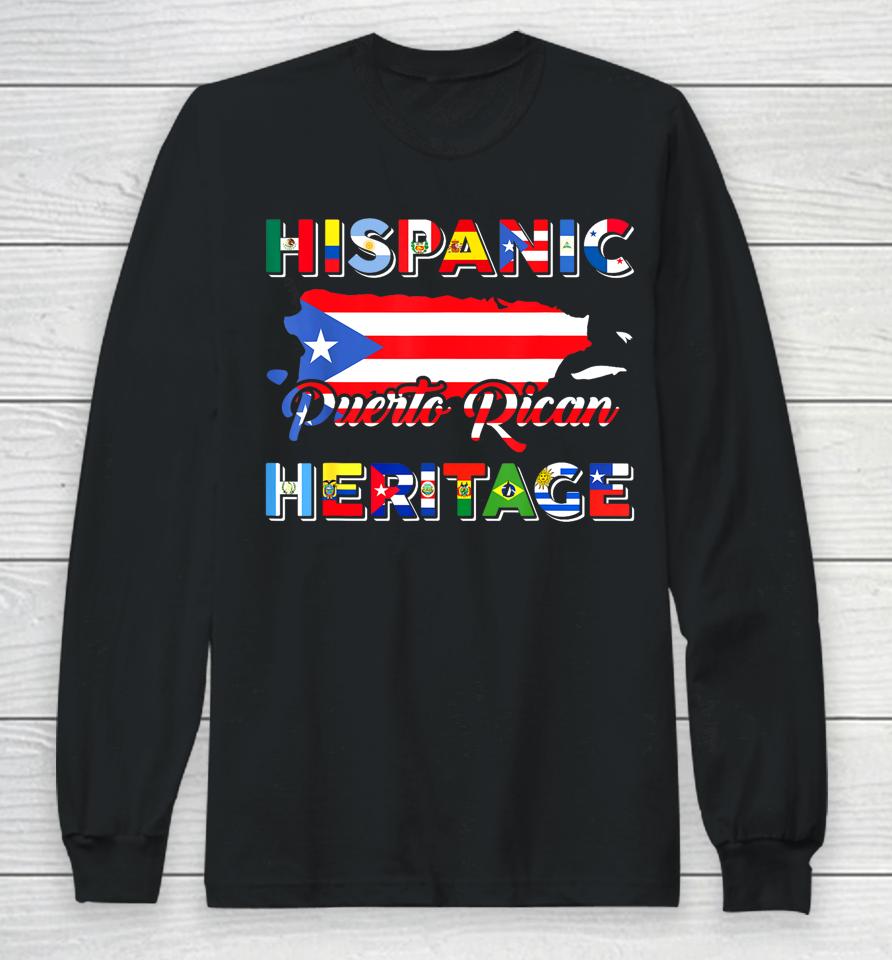 Hispanic Heritage Month Puerto Rican Puerto Rico Flag Pride Long Sleeve T-Shirt