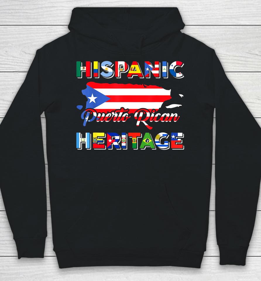 Hispanic Heritage Month Puerto Rican Puerto Rico Flag Pride Hoodie