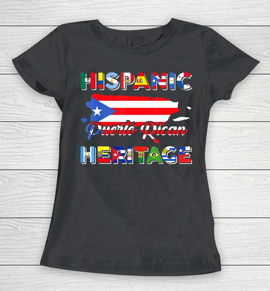 Hispanic Heritage Month Puerto Rican Puerto Rico Flag Pride Women T-Shirt