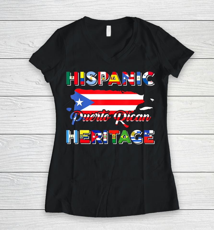 Hispanic Heritage Month Puerto Rican Puerto Rico Flag Pride Women V-Neck T-Shirt
