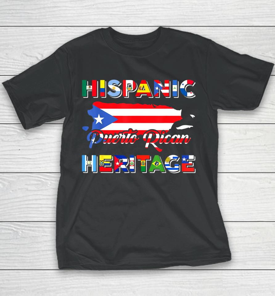 Hispanic Heritage Month Puerto Rican Puerto Rico Flag Pride Youth T-Shirt
