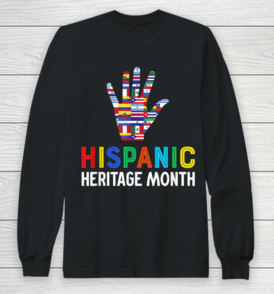 Hispanic Heritage Month T-Shirt Hand Flag Root Latino Long Sleeve T-Shirt