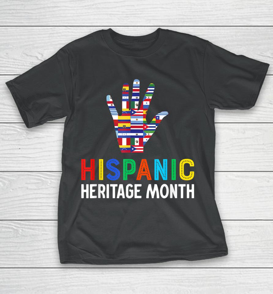 Hispanic Heritage Month T-Shirt Hand Flag Root Latino T-Shirt