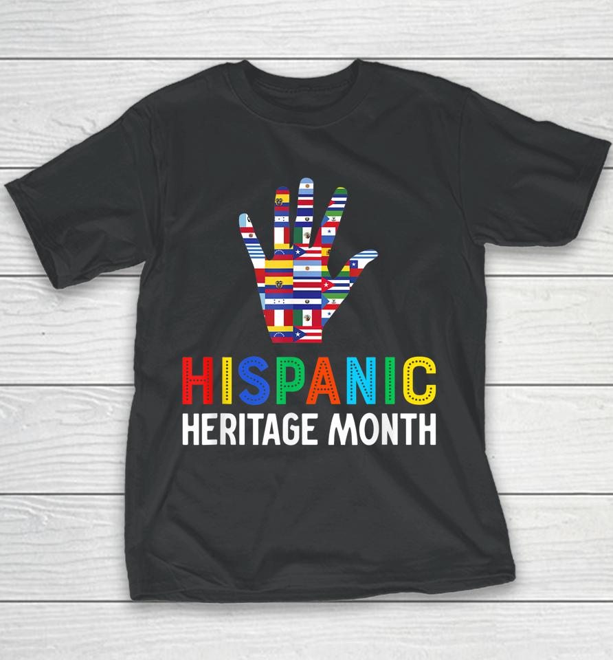 Hispanic Heritage Month T-Shirt Hand Flag Root Latino Youth T-Shirt