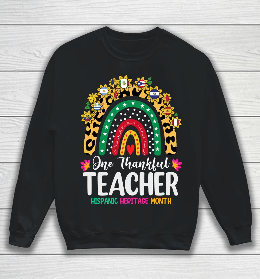 Hispanic Heritage Month Teacher Latina Countries Flags Sweatshirt