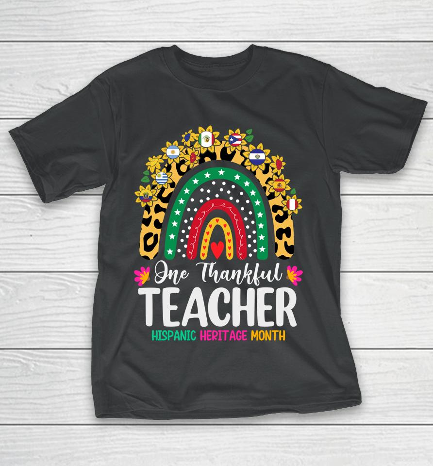 Hispanic Heritage Month Teacher Latina Countries Flags T-Shirt