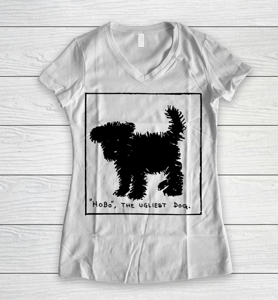Hobo The Ugliest Dog Women V-Neck T-Shirt