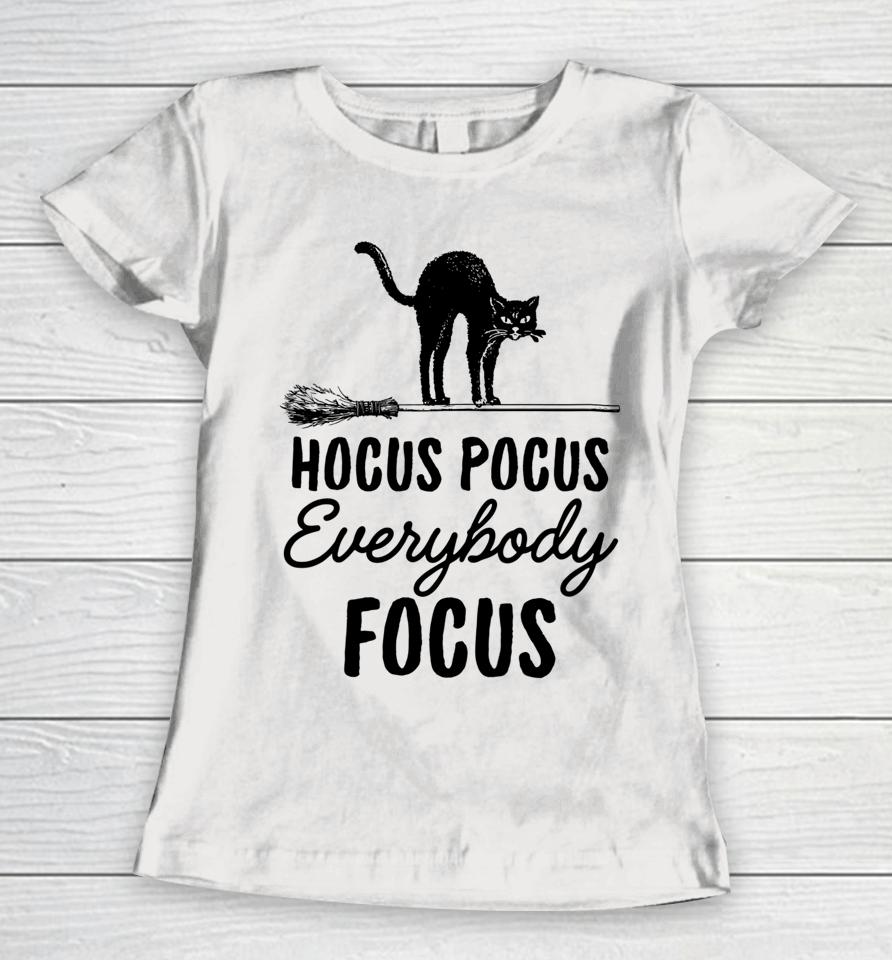 Hocus Pocus Everybody Focus Funny Cat Halloween Teacher Women T-Shirt