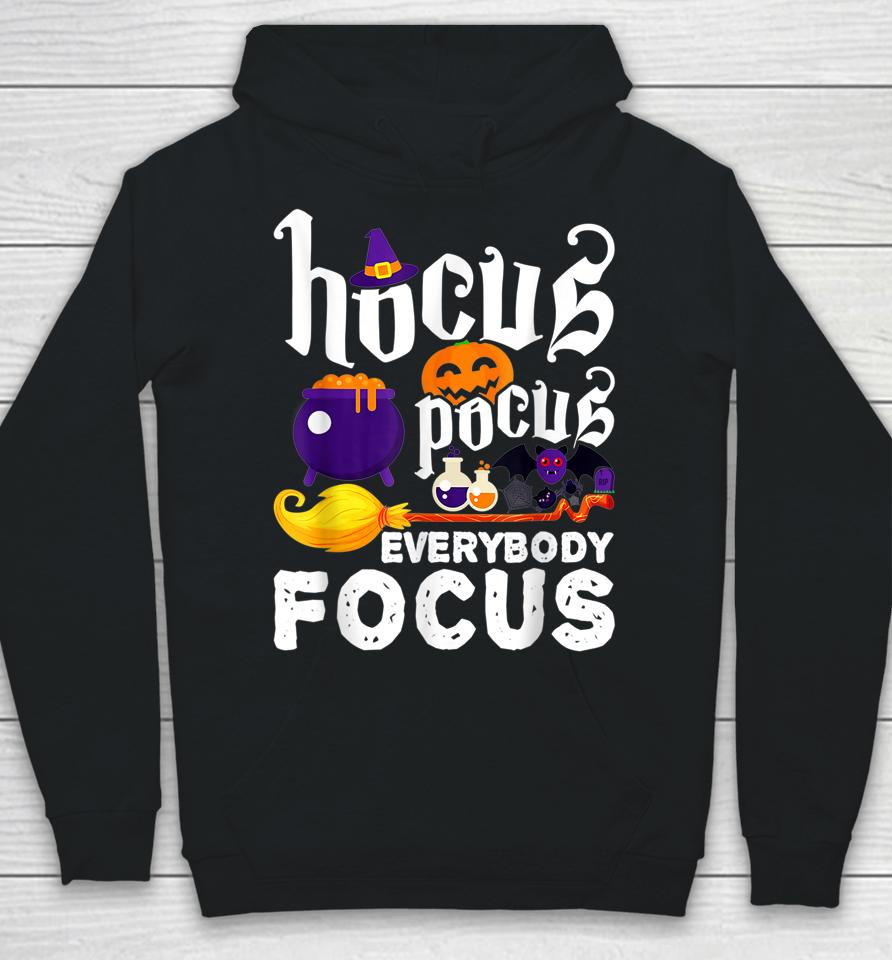 Hocus Pocus Everybody Focus Halloween Outfit Halloween Witch Hoodie