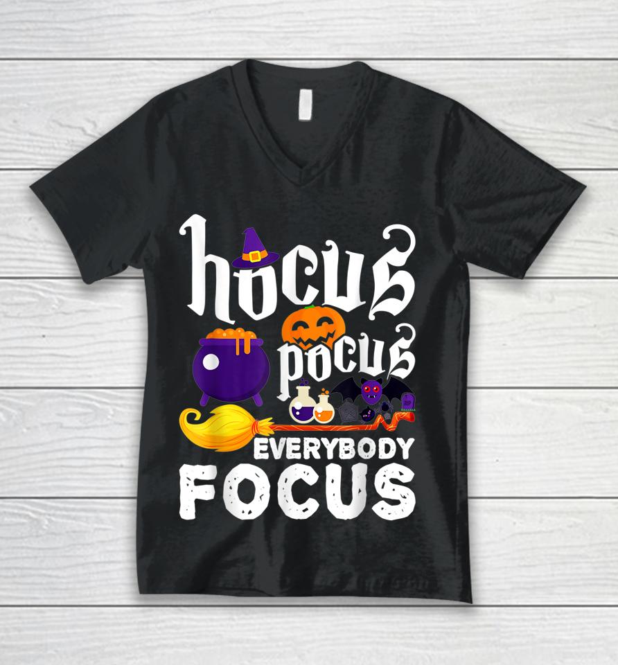 Hocus Pocus Everybody Focus Halloween Outfit Halloween Witch Unisex V-Neck T-Shirt