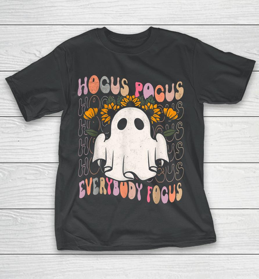 Hocus Pocus Everybody Focus Teacher Spooky Pumpkin Halloween T-Shirt