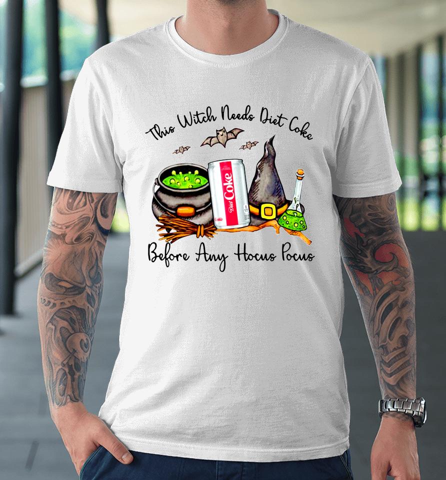 Hocus Pocus Halloween This Witch Need Diet Coke Premium T-Shirt