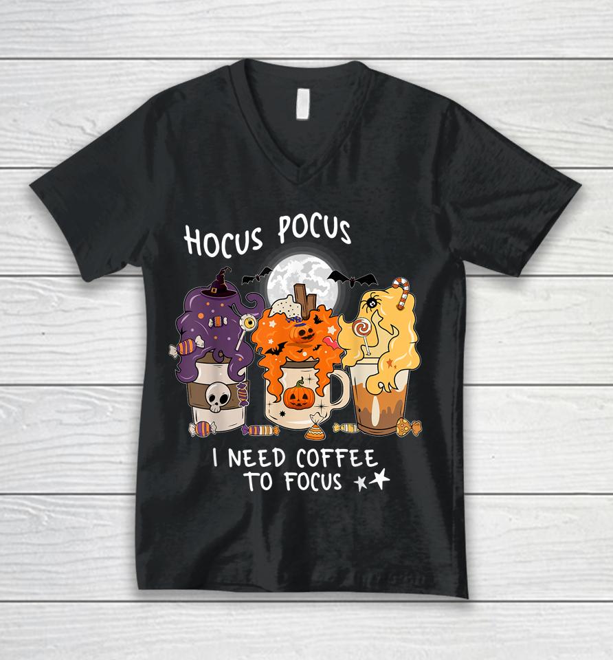 Hocus Pocus I Need Coffee To Focus Halloween Teacher Unisex V-Neck T-Shirt