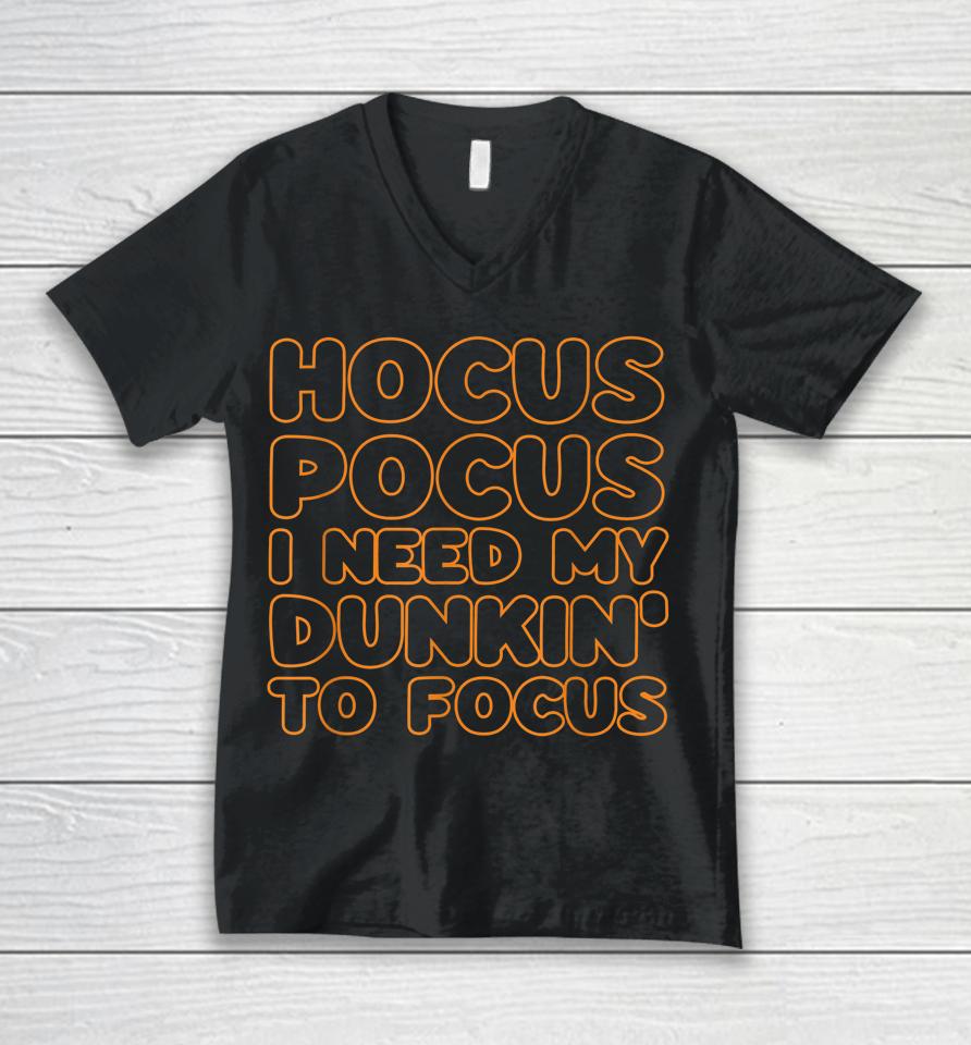 Hocus Pocus I Need My Dunkin' To Focus Halloween Unisex V-Neck T-Shirt