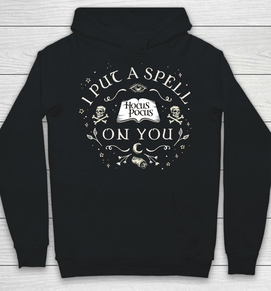 Hocus Pocus I Put A Spell On You Hoodie
