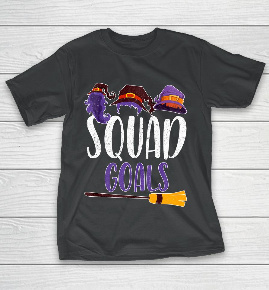Hocus Pocus Squad Goals Great Halloween T-Shirt