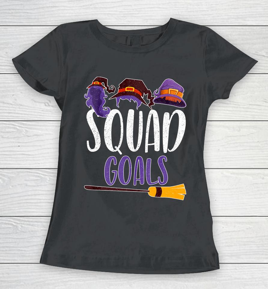 Hocus Pocus Squad Goals Great Halloween Women T-Shirt