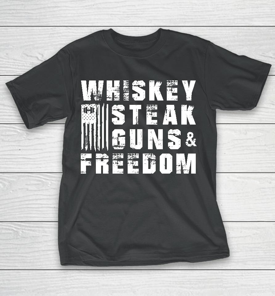 Hodgetwins Whiskey Steak Guns And Freedom T-Shirt