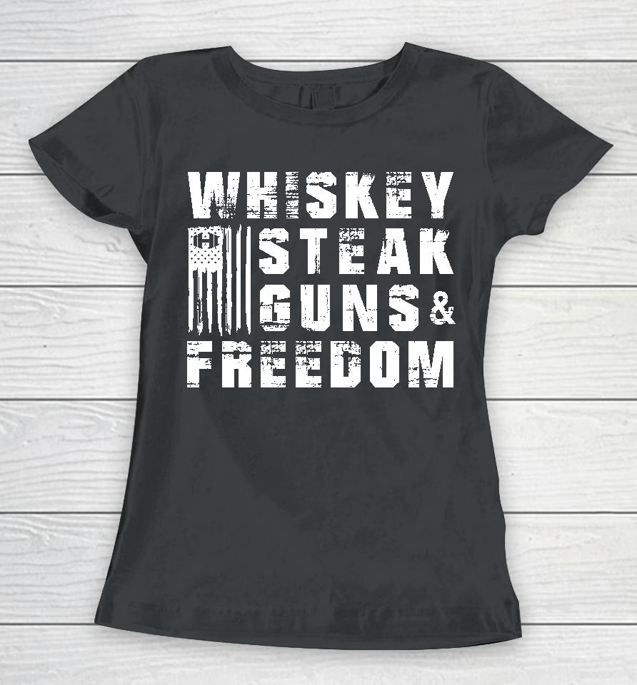 Hodgetwins Whiskey Steak Guns And Freedom Women T-Shirt