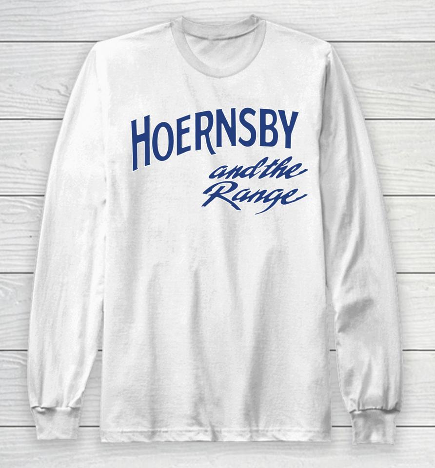 Hoernsby And The Range Long Sleeve T-Shirt