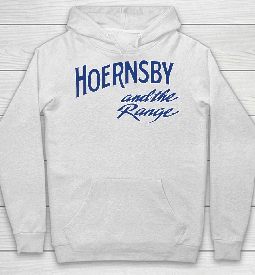 Hoernsby And The Range Hoodie