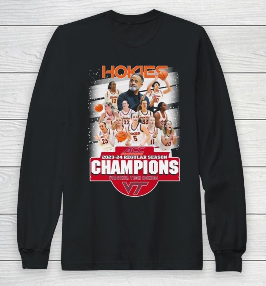 Hokies Acc 2023 24 Regular Season Champions Virginia Tech Hokies Long Sleeve T-Shirt