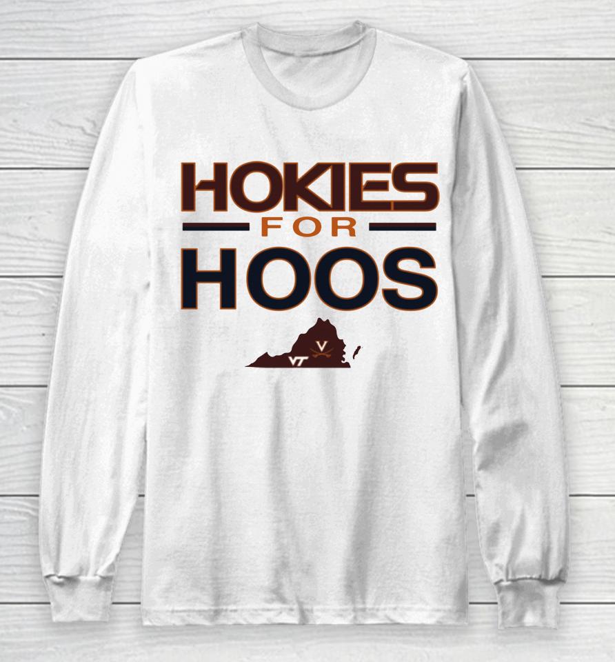 Hokies For Hoos Long Sleeve T-Shirt