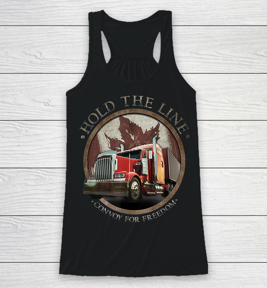 Hold The Line Convoy For Freedom Trucker Protest Racerback Tank