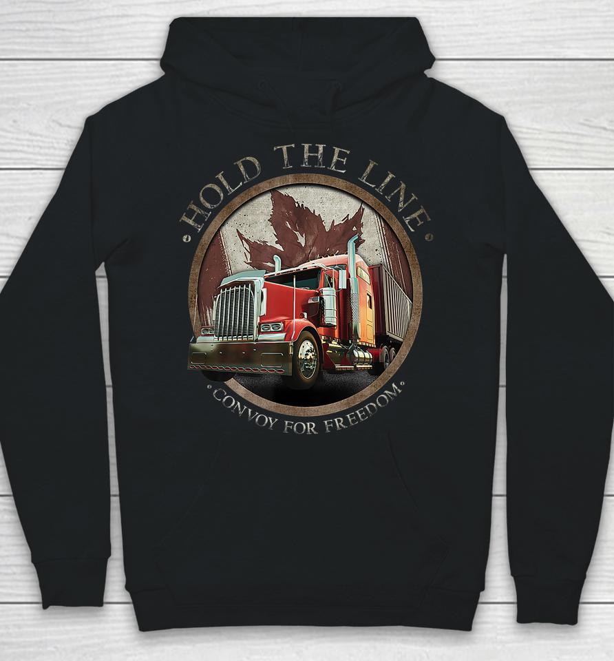 Hold The Line Convoy For Freedom Trucker Protest Hoodie