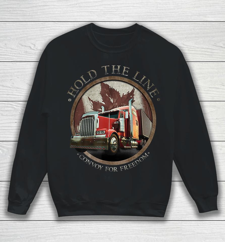 Hold The Line Convoy For Freedom Trucker Protest Sweatshirt