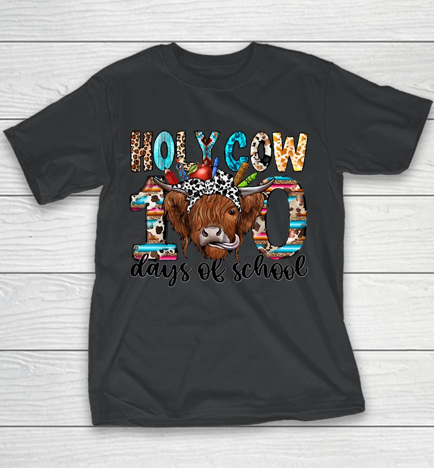 Holy Cow 100 Days Of School 100Th Day Smarter Teacher Youth T-Shirt