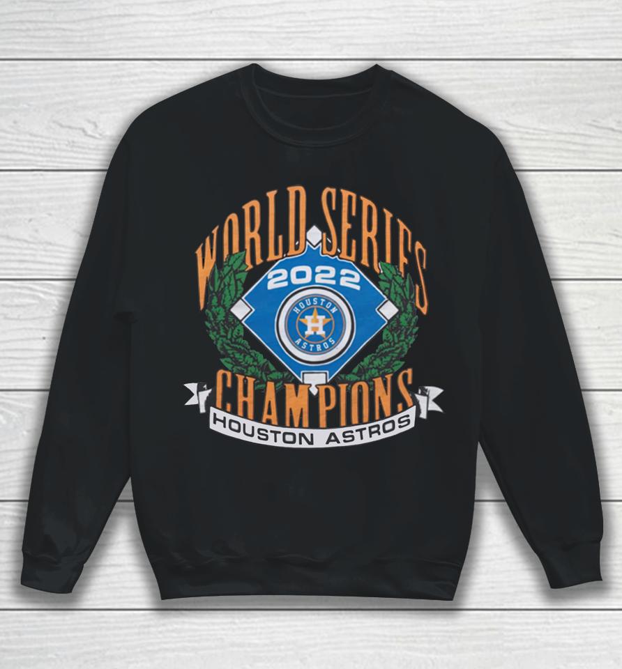 Homage 2022 World Series Champions Astros Sweatshirt
