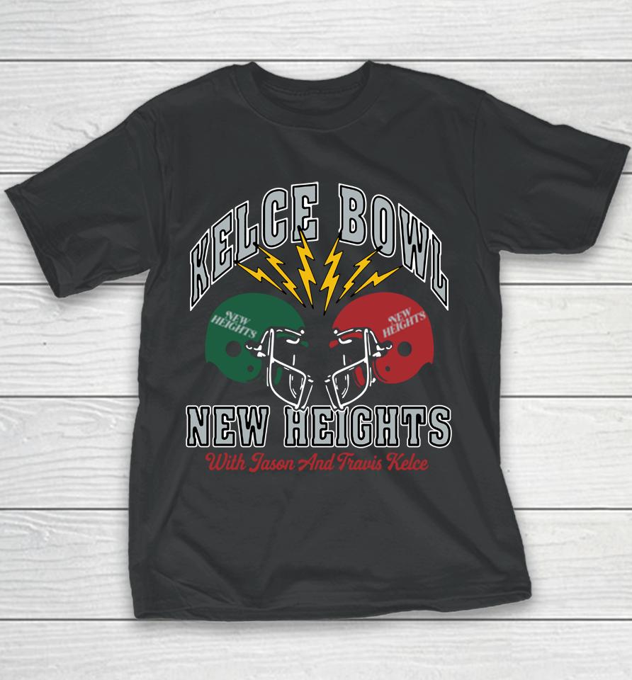 Homage 2023 Kelce Bowl New Heights With Jason Kelce And Travis Kelce Podcast Youth T-Shirt