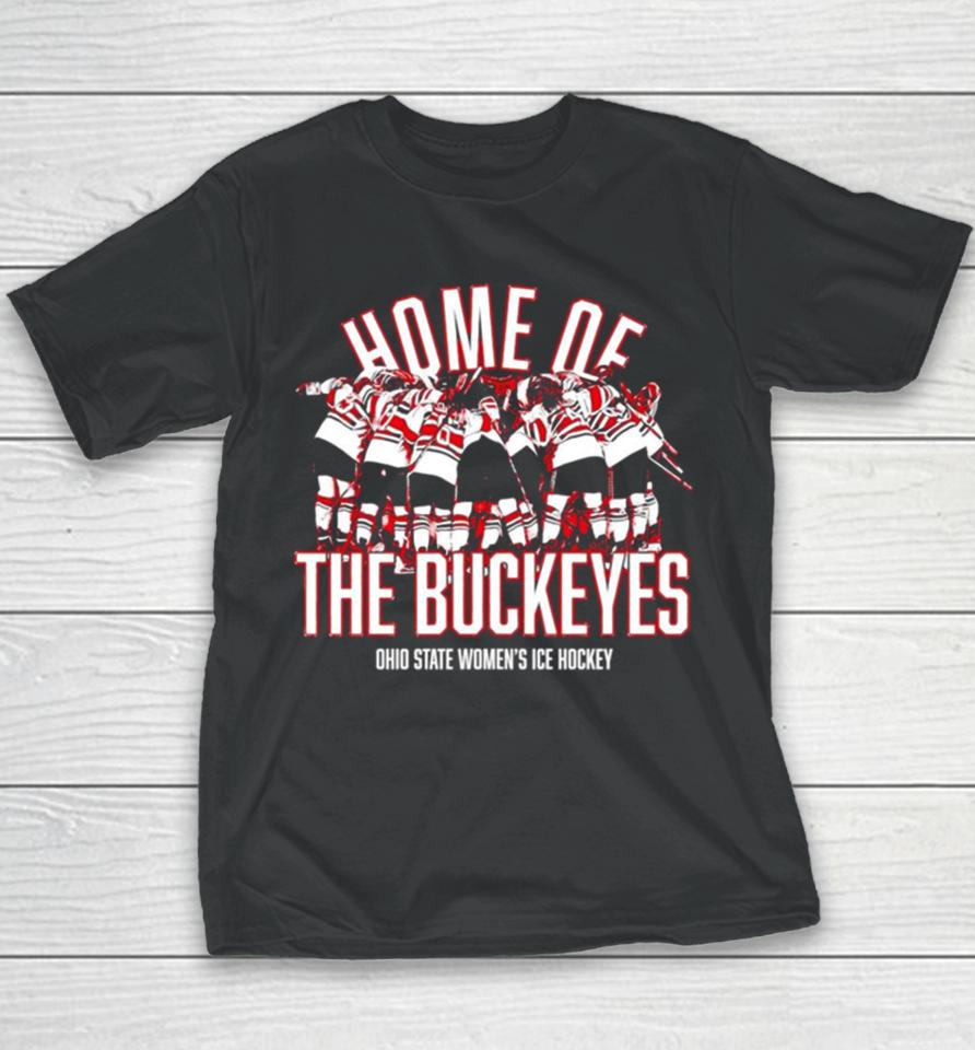 Home Of Ohio State Womens Ice Hockey Ncaa Shirtshirts Youth T-Shirt