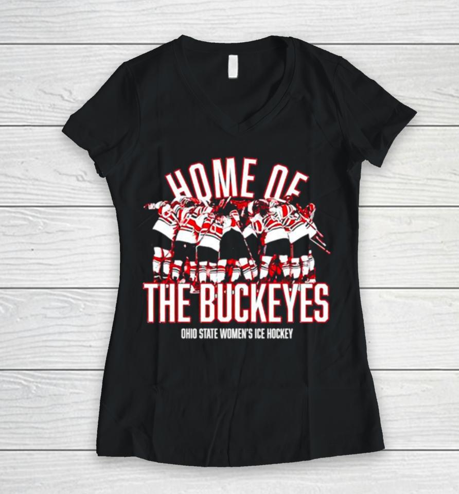 Home Of The Buckeyes Ohio State Women’s Ice Hockey Women V-Neck T-Shirt