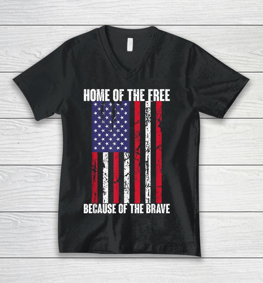 Home Of The Free Because Of The Brave Unisex V-Neck T-Shirt