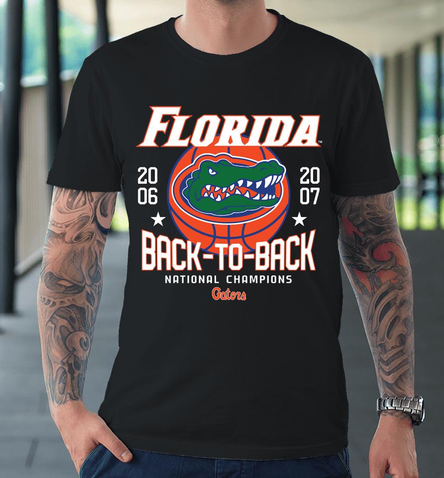 Homefield Florida Gators Back To Back Basketball Champs Premium T-Shirt