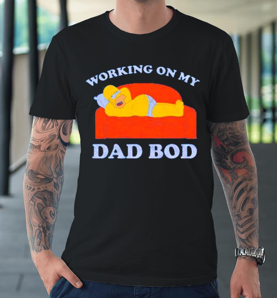 Homer Simpson Working On My Dad Bod Premium T-Shirt