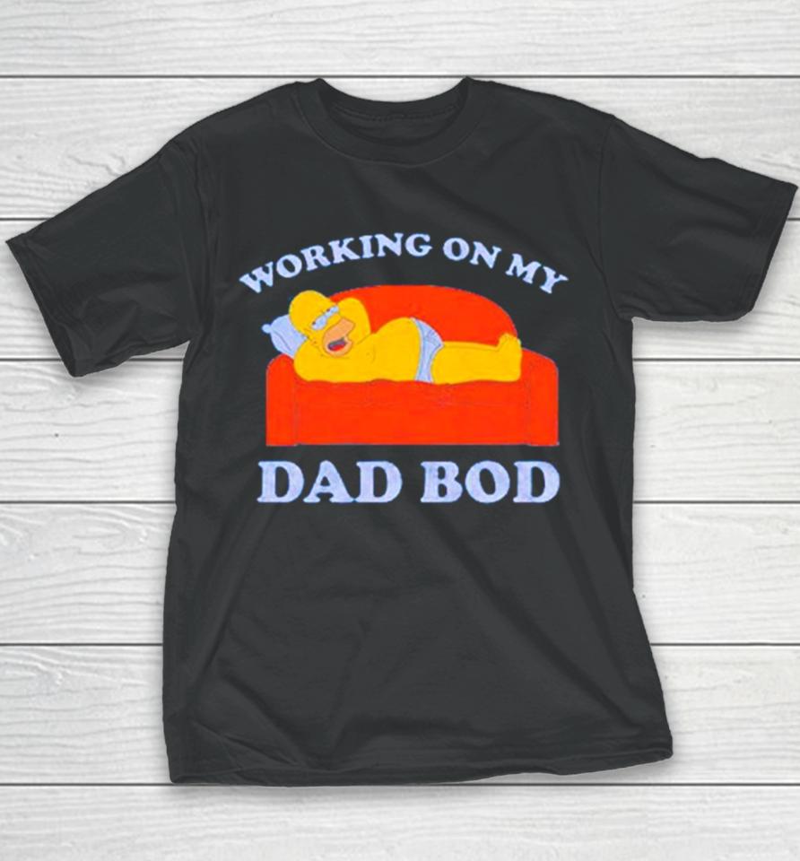 Homer Simpson Working On My Dad Bod Youth T-Shirt