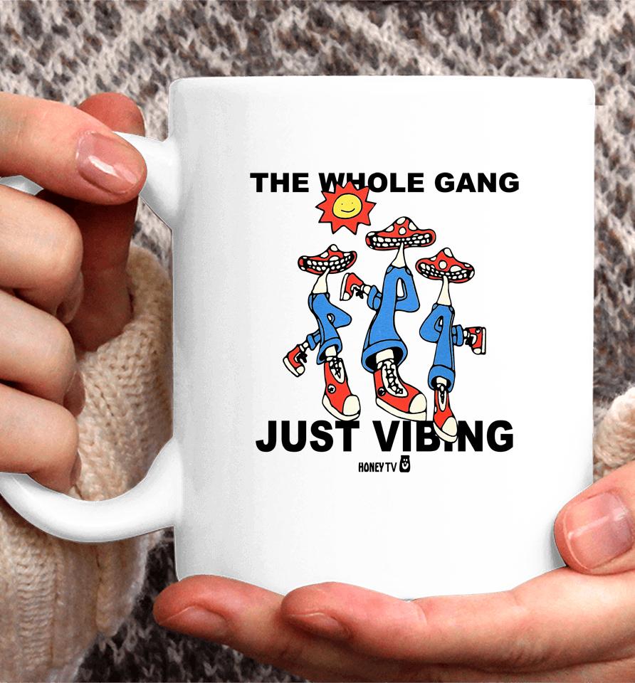 Honey Tv The Whole Gang Just Vibing Coffee Mug
