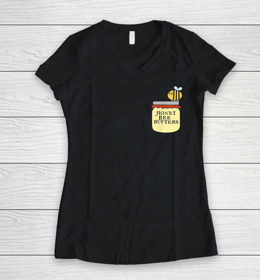 Honeybee Butters Women V-Neck T-Shirt