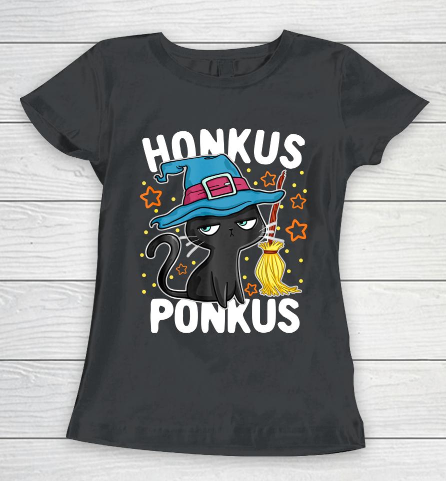 Honkus Ponkus Halloween Cute Hocus Witches Pocus Women T-Shirt