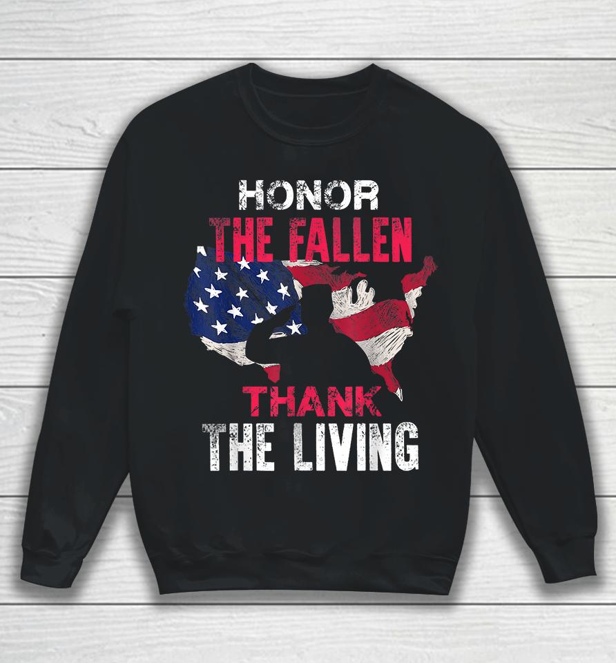 Honor The Fallen Thank The Living Sweatshirt