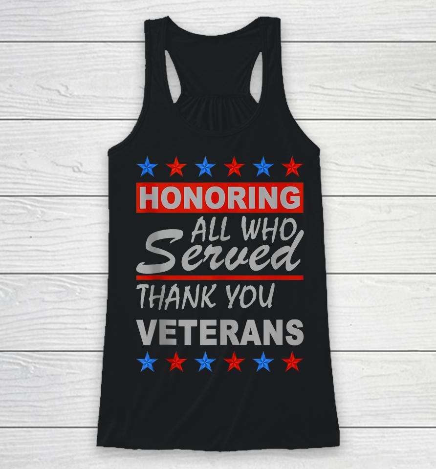 Honoring All Who Served Retro Vintage Thank You Veterans Day Racerback Tank